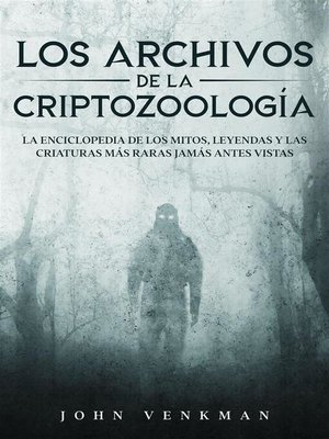 Los Archivos de la Criptozoología - ebook